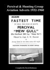 Percival & Hunting Group Aviation Adverts 1932-1960 By David Robinson Cover Image