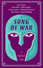 A Song of War: A Novel of Troy By Kate Quinn, Vicky Alvear, Simon Turney, Russell Whitfield, Stephanie Thornton, Libbie Hawker, David Alexander Blixt Cover Image