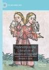 Hybridity in the Literature of Medieval England (New Middle Ages) By Rosanne P. Gasse Cover Image