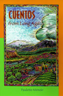Cuentos from Long Ago By Paulette Atencio Cover Image