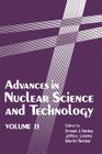 Advances in Nuclear Science and Technology By Ernest J. Henley (Editor) Cover Image