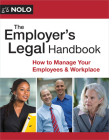 The Employer's Legal Handbook: How to Manage Your Employees & Workplace By Aaron Hotfelder Cover Image