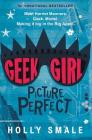 Geek Girl: Picture Perfect Cover Image