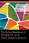The Oxford Handbook of Workplace Discrimination (Oxford Library of Psychology) By Adrienne J. Colella (Editor), Eden B. King (Editor) Cover Image
