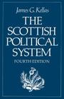 The Scottish Political System By James G. Kellas Cover Image