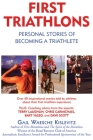 First Triathlons: Personal Stories of Becoming a Triathlete Cover Image