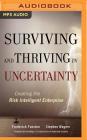 Surviving and Thriving in Uncertainty: Creating the Risk Intelligent Enterprise Cover Image