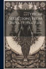 Typical selections from Oriya literature; Volume 1 Cover Image