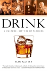 Drink: A Cultural History of Alcohol Cover Image