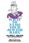 What to Name Your Jewish Baby Cover Image
