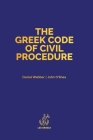 The Greek Code of Civil Procedure: Presidential Decree 503/1985 Cover Image