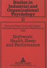 Shiftwork: Health, Sleep and Performance: Proceedings of the IX International Symposium on Night and Shift Work, Verona, Italy, 1989 Cover Image