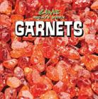 Garnets (Gems: Nature's Jewels) By Amy Hayes Cover Image