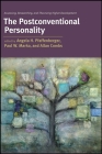 The Postconventional Personality: Assessing, Researching, and Theorizing Higher Development Cover Image