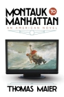 Montauk to Manhattan: An American Novel Cover Image