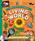 The Spectacular Science of the Living World Cover Image