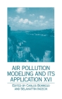 Air Pollution Modeling and Its Application XVI By Carlos Borrego (Editor), Selahattin Incecik (Editor) Cover Image