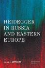 Heidegger in Russia and Eastern Europe (New Heidegger Research) Cover Image