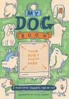 My Dog Book: A Keepsake Journal for My Pet Cover Image