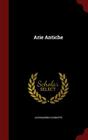 Arie Antiche By Alessandro Parisotti Cover Image