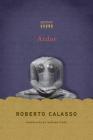 Ardor By Roberto Calasso, Richard Dixon (Translated by) Cover Image
