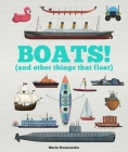 Boats!: And Other Things That Float Cover Image