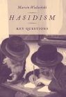 Hasidism: Key Questions Cover Image