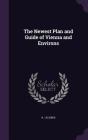 The Newest Plan and Guide of Vienna and Environs Cover Image
