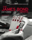 James Bond: Omnibus Volume 001: Based on the novels that inspired the movies Cover Image