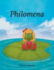 Philomena By Delonn Anderson Cover Image