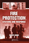 Fire Protection: Systems and Response By Robert Burke Cover Image