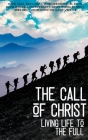 The Call of Christ - Living Life to the Full (Training for Service) By Brian Johnston, Craig Jones, Ed Neely Cover Image