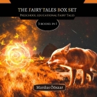 Fairy Tales Box Set: 3 Books In 1 By Mardus Öösaar Cover Image