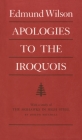 Apologies to the Iroquois (Iroquois and Their Neighbors) By Edmund Wilson Cover Image