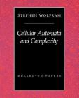 Cellular Automata And Complexity: Collected Papers By Stephen Wolfram Cover Image