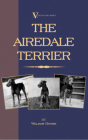 The Airedale Terrier By William Haynes Cover Image