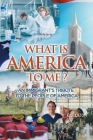 What Is America to Me?: An Immigrant's Tribute to The People of America By E. S. Dizon Cover Image