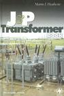 The J & P Transformer Book: A Practical Technology of the Power Transformer Cover Image