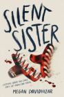Silent Sister By Megan Davidhizar Cover Image