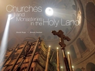 Churches and Monasteries in the Holy Land By David Rapp, Hanan Isachar (By (photographer)) Cover Image