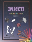 Insects Coloring Book: Insect Coloring Books For Kids Easy Relaxing Drawings To Color By Lo Nia Cover Image