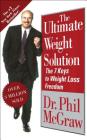 The Ultimate Weight Solution: The 7 Keys to Weight Loss Freedom By Dr. Phil McGraw Cover Image