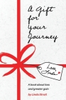 A Gift for Your Journey By Linda Strait Cover Image