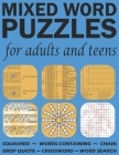 Mixed Word Puzzles for Adults And Teens: Fun and Vocabulary for Language Lovers Cover Image