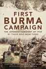 First Burma Campaign: The Japanese Conquest of 1942 Cover Image