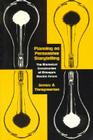Planning as Persuasive Storytelling: The Rhetorical Construction of Chicago's Electric Future (New Practices of Inquiry) By James A. Throgmorton Cover Image