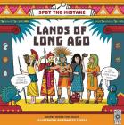 Spot the Mistake: Lands of Long Ago By AJ Wood, Mike Jolley, Frances Castle (Illustrator) Cover Image