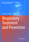 Respiratory Treatment and Prevention By Mieczyslaw Pokorski (Editor) Cover Image