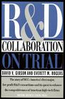 R & D Collaboration on Trial: Realizing Value from the Corporate Image Cover Image