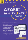 Arabic in a Flash Kit, Volume 2 (Tuttle Flash Cards) By Fethi Mansouri, Yousef Alreemawi Cover Image